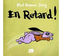 En retard - Maël Rannou - Du Moule A Gauffres Eds - cartonné - Bande dessinée