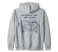 en Retard Parce Que Je ne voulais Pas Venir Lazy Cat Sweat à Capuche