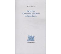 En rêvant à partir de peintures énigmatiques