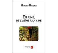 En Rime, De L'abîme À La Cime