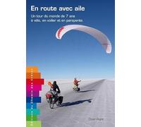 En route avec aile - Un tour du monde de 7 ans