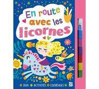 En Route Avec Les Licornes - Jeux, Activités, Coloriages