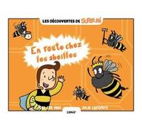 En route chez les abeilles Cee Cee Mia (Auteur), Julie Lecomte (Illustration)