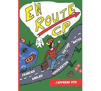 En route CP: Livre d'activité pour se préparer à rentrer en CP et passer dans la cour des grands. Pluridisciplinaires et éducatif