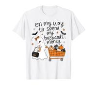 en Route pour dépenser l'argent de Mon Mari pour Les achats d'halloween T-Shirt Graphique avec Valeur, Homme, Blanc, S
