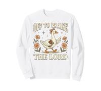 en Route pour Faire l'éloge de Lord Goose Bible Christian Sweatshirt