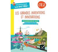 En route pour la dictée ! CE2 - Les grandes inventions et innovations - Ed. 2023 - cahier de l'élève - Laurence Chust - Hatier - broché - Scolaire / Universitaire