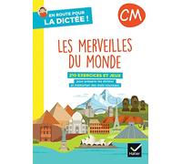 En route pour la dictée ! CM – Les merveilles du monde – Éd. 2022 – Cahier de l'élève