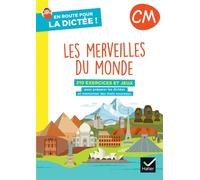 En route pour la dictée ! CM - Les merveilles du monde - Ed. 2022- cahier de l'élève - Laurence Chust - Hatier - broché - Scolaire / Universitaire