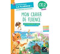 En route pour la fluence ! CE2 - Les créatures fantastiques - Ed. 2026 - Cahier élève - Marie-Line Bosse - Hatier - broché - Scolaire / Universitaire