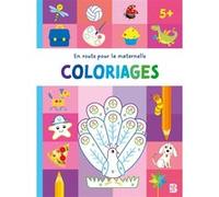 En route pour la maternelle - Coloriages 5+ Collectif (Auteur)