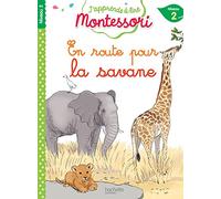 En route pour la savane, niveau 2 - J'apprends à lire Montessori
