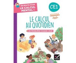 En route pour le calcul mental ! Le calcul au quotidien CE1 - Ed. 2025 - Cahier élève Maxime Paul (Auteur), Grégory Sieja (Auteur)