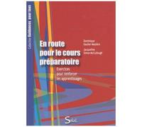 En Route Pour Le Cours Préparatoire - Exercices Pour Renforcer Les Apprentissages