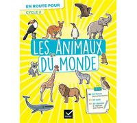 En route pour le documentaire - Cycle 2 - Les animaux du monde Edition 2026 - Laurence Lefèvre - Hatier - broché - Scolaire / Universitaire
