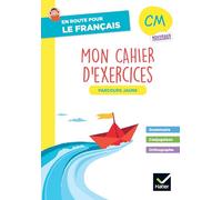 En route pour le Français - CM - Cahier de grammaire-orthographe - Parcours jaune - Ed. 2026
