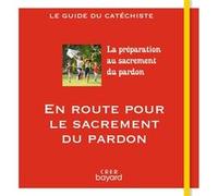 En route pour le sacrement du pardon - guide du catéchiste