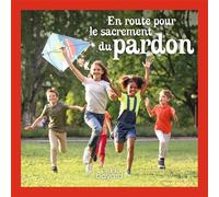 En route pour le sacrement du pardon - livre Enfant - André Antoni - Crer Bayard - broché - Manuel