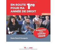 En route pour ma 1re année de droit: Préparez votre rentrée 2025