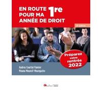 En route pour ma 1re année de droit: Une préparation et un accompagnement pendant l'été et/ou au cours du premier semestre
