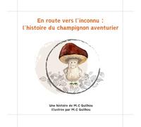 En route vers l’inconnu : l’histoire du champignon aventurier