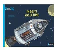 En route vers la lune David Marchand (Auteur), Guillaume Prévot (Auteur), Peter Allen (Illustration)