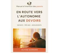 En route vers l'autonomie aux devoirs: Primaire et collège