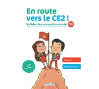 En route vers le CE2 ! Valider les compétences de CE1 - Collectif - Rue Des Ecoles - broché - Scolaire / Universitaire