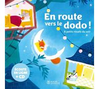 En route vers le dodo ! - 8 petits petits rituels du soir - Livre CD - Cécile Bergame - Didier Jeunesse - Livre CD - Comptine, chant CD