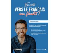 En route vers le français avec fluidité - Fabien Sausset - Dashbook - broché - Méthode de langue