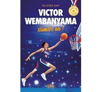 En route vers le podium ! - Victor Wembanyama : Numéro un !