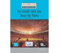 En route vers les Jeux de Paris - Niveau 2/A2 - Lecture CLE en français facile - Livre + CD