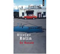En Russie - Olivier Rolin - Points - Poche - Roman