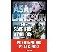 En sacrifice à Moloch - Åsa Larsson - Albin Michel - broché - Roman
