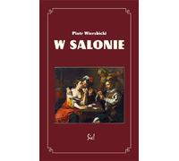 En salon Piotr Wierzbicki (Buch auf Polnisch)