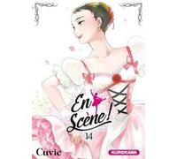 En Scène ! - tome 14 Cuvie (Auteur), Satoko Fujimoto (Traduction), Nathalie Bougon (Traduction)