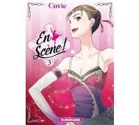 En Scène ! - tome 3 Cuvie (Auteur), Satoko Fujimoto (Traduction)