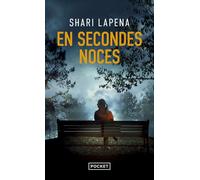 En secondes noces - Shari Lapena - Pocket - Poche - Roman