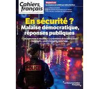 En sécurité ?: Malaise démocratique, réponses publiques