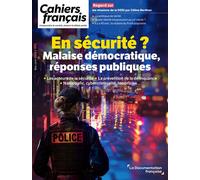 En sécurité ? Malaise démocratique, réponses publiques - Serge Berstein - Documentation Francaise - broché - Revue