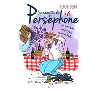 En septembre vin qui pique cache un trafic: Les enquêtes de Perséphone T06