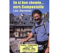 En si bon chemin... vers Compostelle