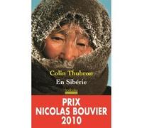 En Sibérie Colin Thubron (Auteur), Katia Holmes (Traduction)