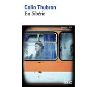En Sibérie - Colin Thubron - Gallimard - Poche - Roman