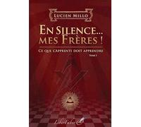 En Silence... Mes Freres !