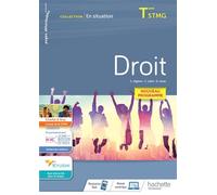 En situation Droit Terminale STMG - cahier de l'élève - Éd. 2020 - Christine Alglave - Hachette Education - broché - Scolaire / Universitaire