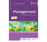 En situation Management 1re STMG - Livre élève - Éd. 2019