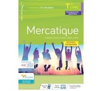 En situation Mercatique Terminale STMG - cahier de l'élève - Éd. 2020 Marie Decroocq (Auteur), Renaud Lacroix (Auteur), Delphine Lahaye (Auteur), Joan Lefevre (Auteur), Audrey Martin (Auteur)