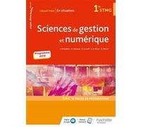 En situation Sciences de gestion et numérique 1re STMG - Livre élève - Éd. 2019 Eric Marcel (Auteur), Frédérique Brossillon (Auteur), Sophie Da Costa (Auteur), Guilaine Deniaud (Auteur), Béatrice Le G