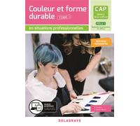 En situations professionnelles Couleur et forme durable - Pôle 1 T1 - CAP Métiers de la coiffure (2020) - Pochette élève - Philippe Campart - Delagrave - broché - Scolaire / Universitaire